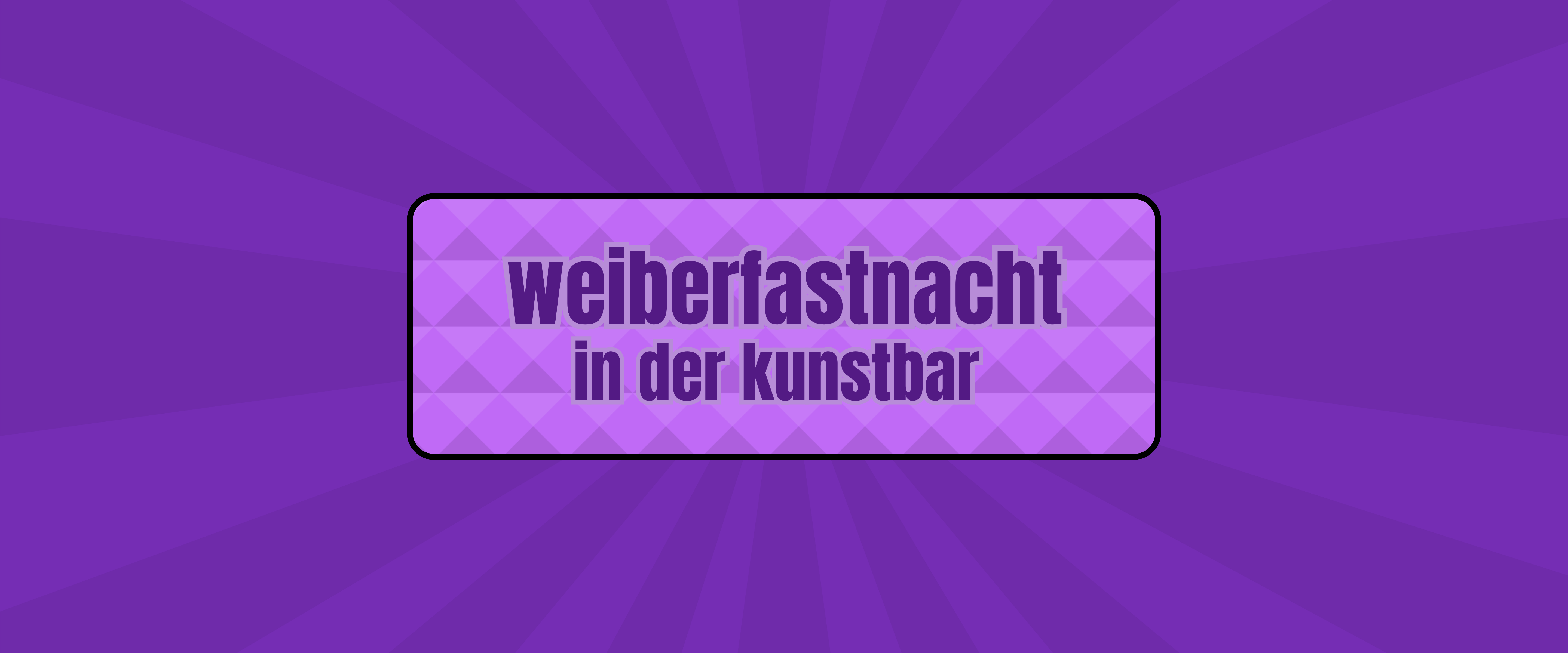 weiberfastnacht in der kunstbar